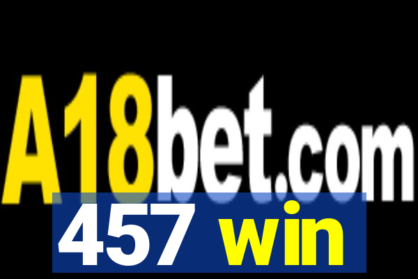457 win